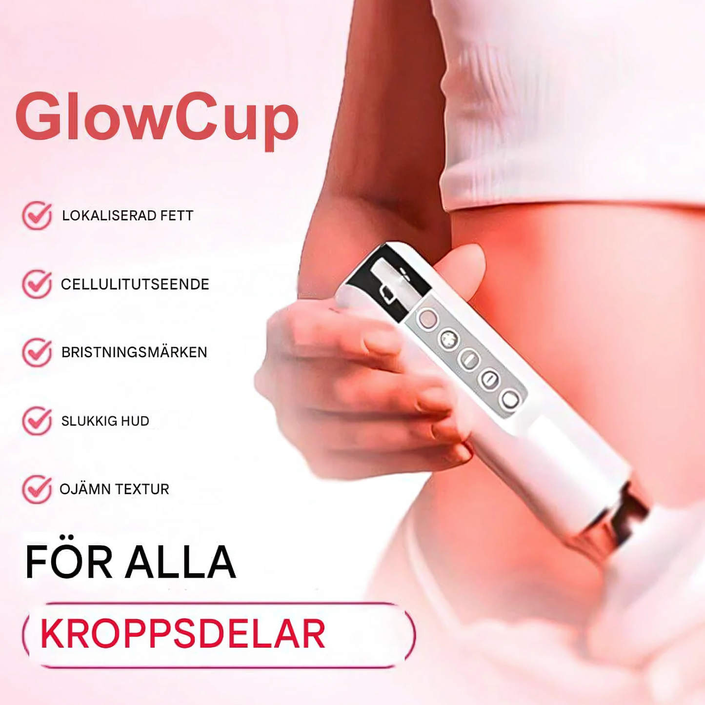 GlowCup - Cellulitt- og hudstrammende apparat med rødt lys og clutch